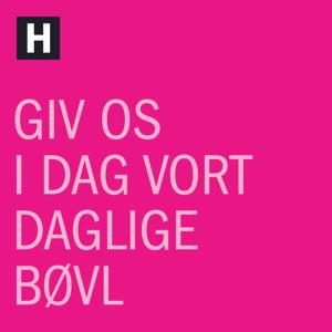 Giv os i dag vort daglige bøvl by Højskolerne