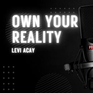 Own Your Reality