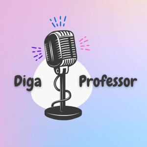 Diga Professor