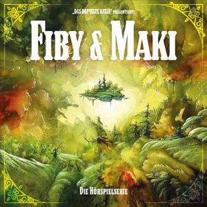 Fiby & Maki – Die Hörspielserie