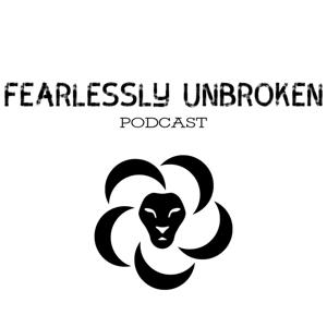Fearlessly Unbroken