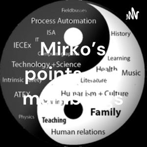 Mirko's points and mumblings