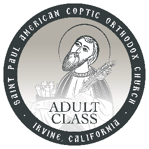 St. Paul American Coptic Orthodox Church Podcast - Adult Class by St. Paul American Coptic Orthodox Church