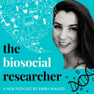 The Biosocial Researcher