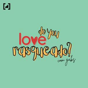 Do You Love Rasqueado?