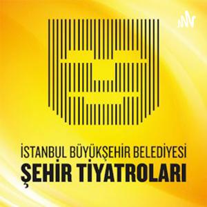 İSTANBUL BÜYÜKŞEHİR BELEDİYESİ ŞEHİR TİYATROLARI