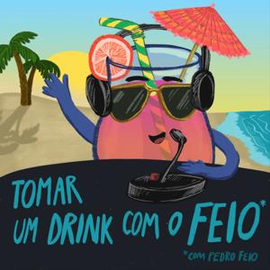 Tomar Um Drink com o Feio