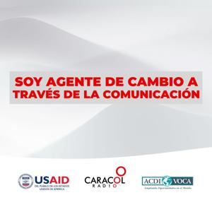 Soy agente de cambio a través de la comunicación by Caracol Podcast