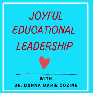 Joyful Educational Leadership