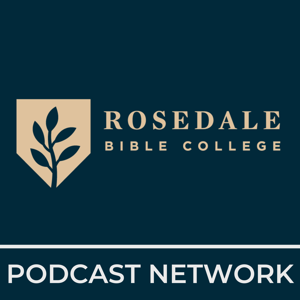 Rosedale Bible College Podcast Network