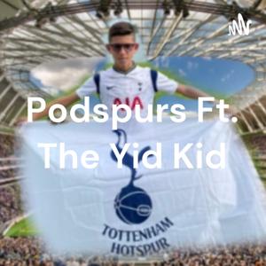 Podspurs Ft. The Yid Kid