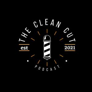 Clean Cut Podcast