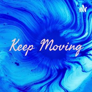 Keep Moving