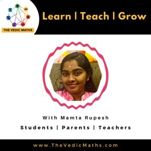 Learn, Teach & Grow with Mamta Rupesh