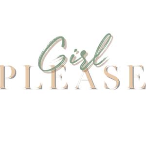 Girl Please Podcast