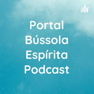 Portal Bússola Espírita Podcast