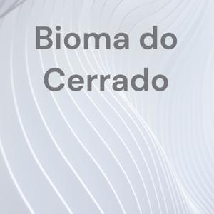 Bioma do Cerrado