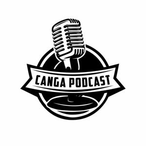 Canga Podcast