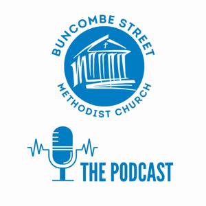 Buncombe Street Methodist Church - The Podcast