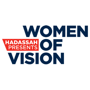 Hadassah Presents: Women of Vision