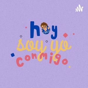 Hoy soy yo conmigo