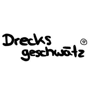 Drecksgeschwätz