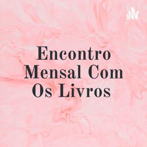 Encontro Mensal Com Os Livros