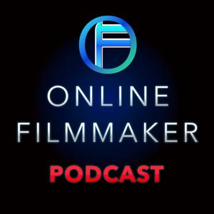 Online Filmmaker Podcast