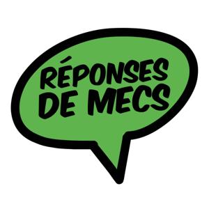 Reponses de mecs by Compagnie Club