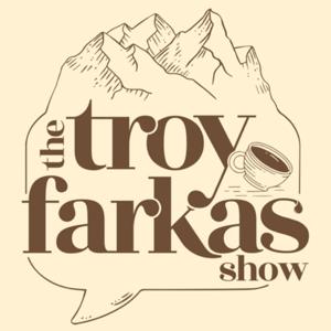 The Troy Farkas Show