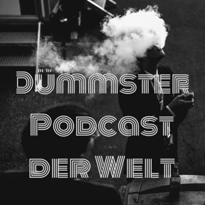 Dümmster Podcast der Welt