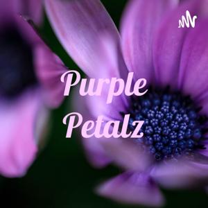 Purple Petalz Podcast