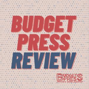 Budget Press Review