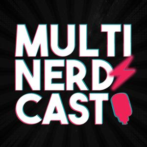 Multi Nerdz Cast