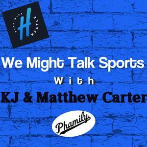 We Might Talk Sports