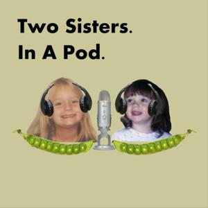 Two Sisters In A Pod