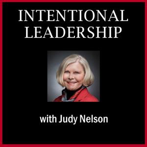 INTENTIONAL LEADERSHIP: Using Strategy in Everything You Do and Say