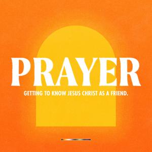 Prayer Series