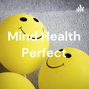 Mind Health Perfect