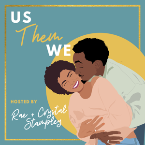 Us Them We Podcast