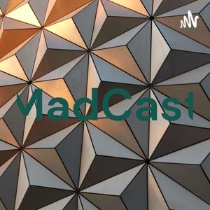 MadCast