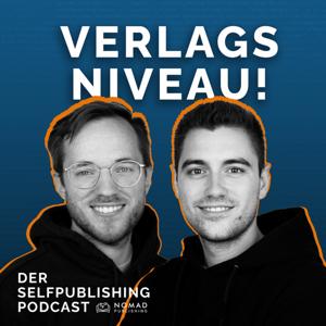 Verlagsniveau! - Der Selfpublishing Podcast: Finanzielle Freiheit mit Print on Demand Büchern auf Amazon by Nomad Publishing