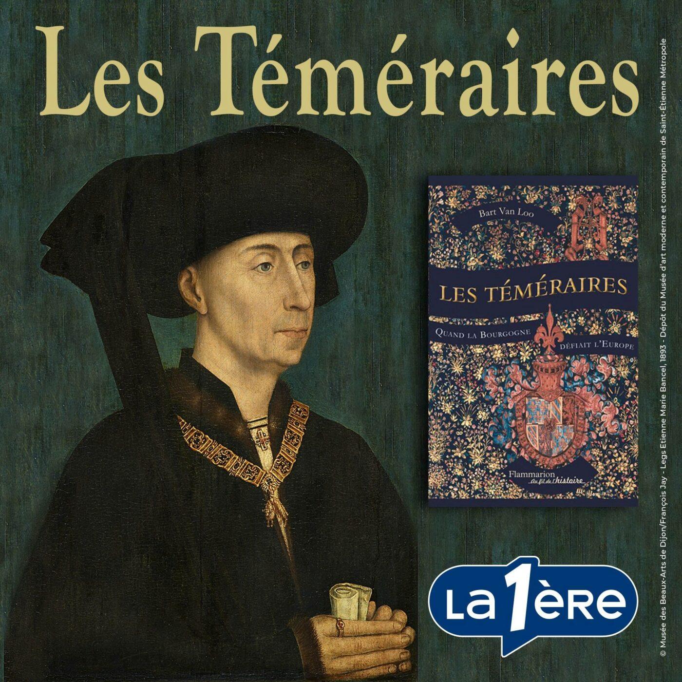 L'ouvrage Les Téméraires de Bart Van Loo en podcast - La Libre