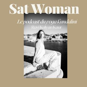 SAT WOMAN Le podcast du yoga kundalini