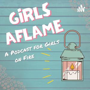 Girls Aflame