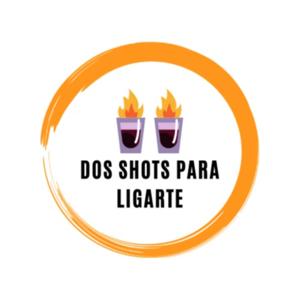 Dos shots para ligarte