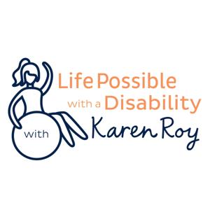 Life Possible with a Disability