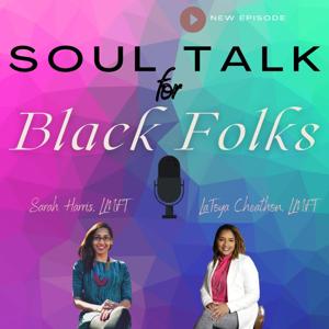 Soul Talk For Black Folks