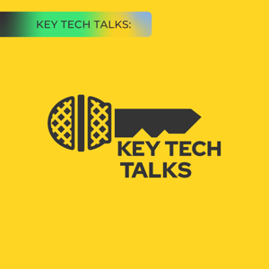 Key Tech Talks Podcast