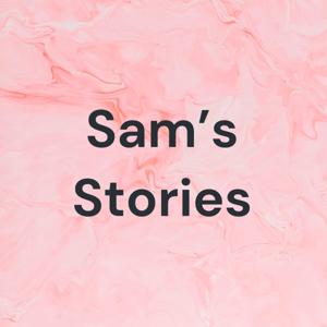 Sam’s Stories